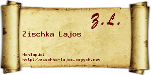 Zischka Lajos névjegykártya